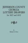 Jefferson County, Georgia, Lottery Drawers for 1827 and 1832 Cover Image