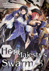 Her Majesty's Swarm: Volume 3 Cover Image