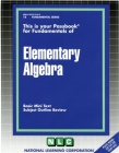 ELEMENTARY ALGEBRA: Passbooks Study Guide (Fundamental Series) By National Learning Corporation Cover Image