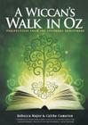 A Wiccan's Walk In Oz: Perspectives From The Southern Hemisphere Cover Image