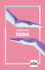 Reina / Queen By Elizabeth Duval Cover Image