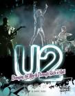 U2: Changing the World Through Rock 'n' Roll (Legends of Rock) By Jennifer L. Huston Cover Image