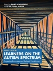 Learners on the Autism Spectrum: Preparing Educators and Related Practitioners Cover Image