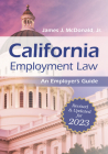 California Employment Law: An Employer's Guide: Revised and Updated for 2023 Cover Image