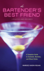 The Bartender's Best Friend, Updated And Revised: A Complete Guide to Cocktails, Martinis, and Mixed Drinks By Mardee Haidin Regan Cover Image