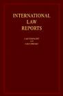International Law Reports By E. Lauterpacht (Editor), C. J. Greenwood Cover Image