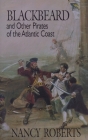 Blackbeard and Other Pirates of the Atlantic Coast Cover Image