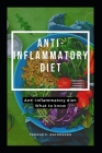 Anti-Inflammatory Diet: Anti-inflammatory diet: What to know Cover Image