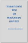 Techniques for the USMLE and Medical Multiple Choice tests By Silvana Beatriz Dangiolo Cover Image