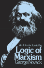 An Introduction to the Logic of Marxism By George Novack Cover Image