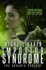 Impostor Syndrome (The Arcadia Project #3) Cover Image