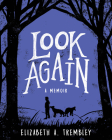 Look Again By Elizabeth A. Trembley Cover Image