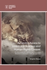 Achieving Access to Justice in a Business and Human Rights Context: An Assessment of Litigation and Regulatory Responses in European Civil-Law Countries (OBserving Law) Cover Image