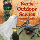Eerie Outdoor Scenes for Halloween By Alix Wood Cover Image
