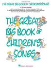 The Great Big Book of Children's Songs: National Federation of Music Clubs 2024-2028 Selection By Hal Leonard Corp (Created by) Cover Image