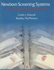 Screening Systems for Newborns: The Complete Perspective By Carlie J. Driscoll Cover Image