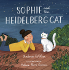 Sophie and the Heidelberg Cat By Andrew Wilson, Helena Perez Garcia (Illustrator) Cover Image