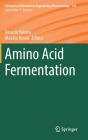 Amino Acid Fermentation (Advances in Biochemical Engineering & Biotechnology #159) By Atsushi Yokota (Editor), Masato Ikeda (Editor) Cover Image