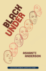 Black Under By Ashanti Anderson Cover Image