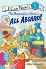 The Berenstain Bears: All Aboard! (I Can Read Level 1) Cover Image