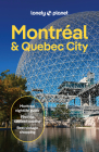 Lonely Planet Montreal & Quebec City (Travel Guide) By John Garry, Joel Balsam, Robert Isenberg, Pamela MacNaughtan Cover Image