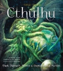 Cthulhu: Dark Fantasy, Horror & Supernatural Movies (Gothic Dreams) By Gordon Kerr, John Harlacher (Foreword by), Gwabryel (Contributions by) Cover Image