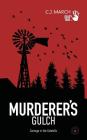Murderer's Gulch: Carnage in the Catskills By C. J. March Cover Image