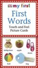 My First Touch & Feel Picture Cards: First Words (My 1st T&F Picture Cards) Cover Image