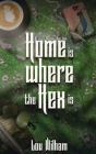 Home is Where the Hex is By Lou Wilham Cover Image