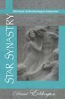 Star Synastry: the Power of the Astrological Conjunction By Diane Eddington Cover Image