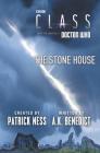 Class: The Stone House By Patrick Ness, A. K. Benedict Cover Image