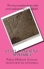 Level 1 Ancient Alphabet: Paleo-Hebrew Letters By Travis Wayne Goodsell (Translator), Travis Wayne Goodsell Cover Image