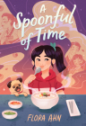 A Spoonful of Time: A Novel Cover Image