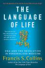 The Language of Life: DNA and the Revolution in Personalized Medicine Cover Image