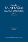 Danse macabre, Op.40: Study score By Camille Saint-Saëns, Jr. Sargeant, Richard W. (Editor) Cover Image