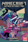 Minecraft Omnibus Volume 2: Wither Without You By Kristen Gudsnuk, Kristen Gudsnuk (Illustrator) Cover Image