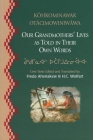 Our Grandmothers' Lives: As Told in Their Own Words (Canadian Plains Reprint #4) Cover Image