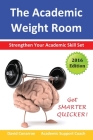 The Academic Weight Room: Strengthen Your Academic Skill Set (Study Skills) By David Conarroe Cover Image