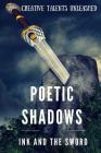 Poetic Shadows: Ink and the Sword By Raja Williams, L. J. Diaz (Foreword by), Ken Allan Dronsfield Cover Image