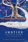 Justice Across Ages: Treating Young and Old as Equals By Juliana Uhuru Bidadanure Cover Image