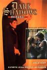 The Dark Shadows Almanac: Millennium Edition By Kathryn Leigh Scott (Editor), Jim Pierson (Editor), David Selby (Foreword by) Cover Image