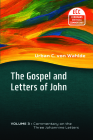 The Gospel and Letters of John, Volume 3: The Three Johannine Letters (Eerdmans Critical Commentary) By Urban C. Von Wahlde Cover Image
