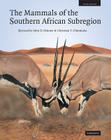 The Mammals of the Southern African Sub-Region By J. D. Skinner, Christian T. Chimimba Cover Image
