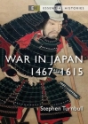 War in Japan: 1467–1615 (Essential Histories) Cover Image