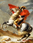 Jacques-Louis David Agenda 2020: Il Primo Console Supera le Alpi al Gran San Bernardo - Napoleone Bonaparte - Agenda di 12 Mesi con Calendario 2020 - By Palode Bode Cover Image