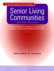 Senior Living Communities: Operations Management and Marketing for Assisted Living, Congregate, and Continuing Care Retirement Communities Cover Image