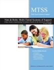Nuts & Bolts: Multi-Tiered Systems of Support: A Basic Guide to Implementing Preventative Practice in Our Schools Cover Image