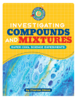 Investigating Compounds and Mixtures By Charnan Simon Cover Image
