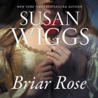 Briar Rose By Susan Wiggs, Ashford Macnab (Read by) Cover Image