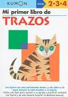 Mi Primer Libro de Trazos By Kumon Cover Image